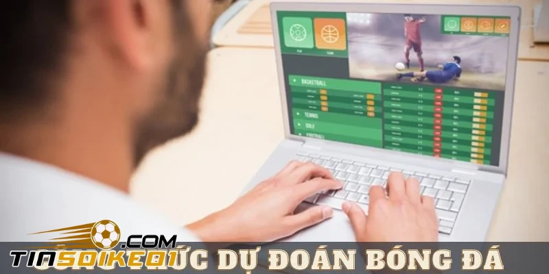 Bật Mí Các Cách Dự Đoán Tỷ Số Bóng Đá Chuẩn Xác 100% 3 Các cách dự đoán tỷ số bóng đá chính xác