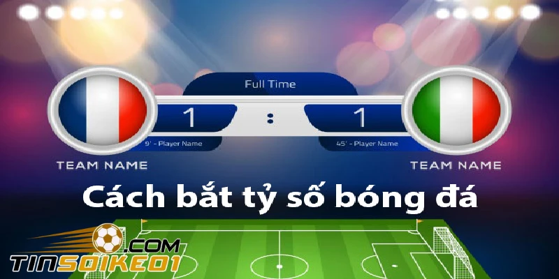 Bật Mí Các Cách Dự Đoán Tỷ Số Bóng Đá Chuẩn Xác 100% 2 Tầm quan trọng của việc dự đoán tỷ số